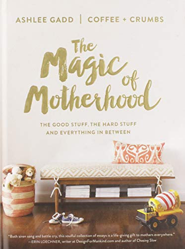 The Magic of Motherhood