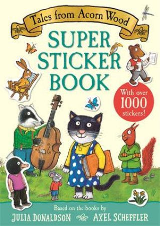 Tales From Acorn Wood Super Sticker Book