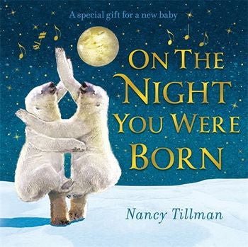 On The Night You Were Born | Boardbook