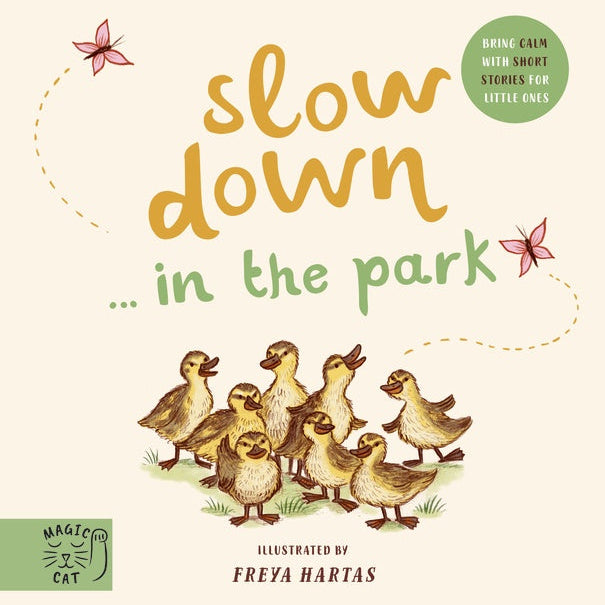 Slow Down In The Park