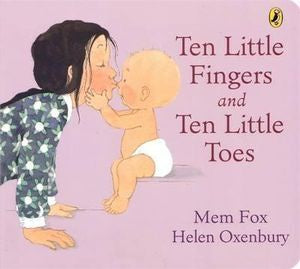 Ten Little Fingers &amp; Ten Little Toes | Board Book